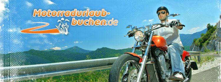 Motorradurlaub buchen - Motorradreisen buchen